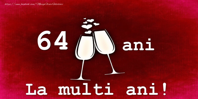 64 ani La multi ani!