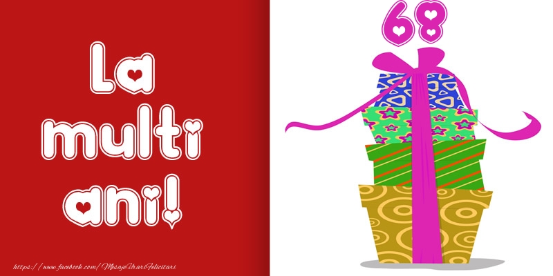 La multi ani! 68 ani