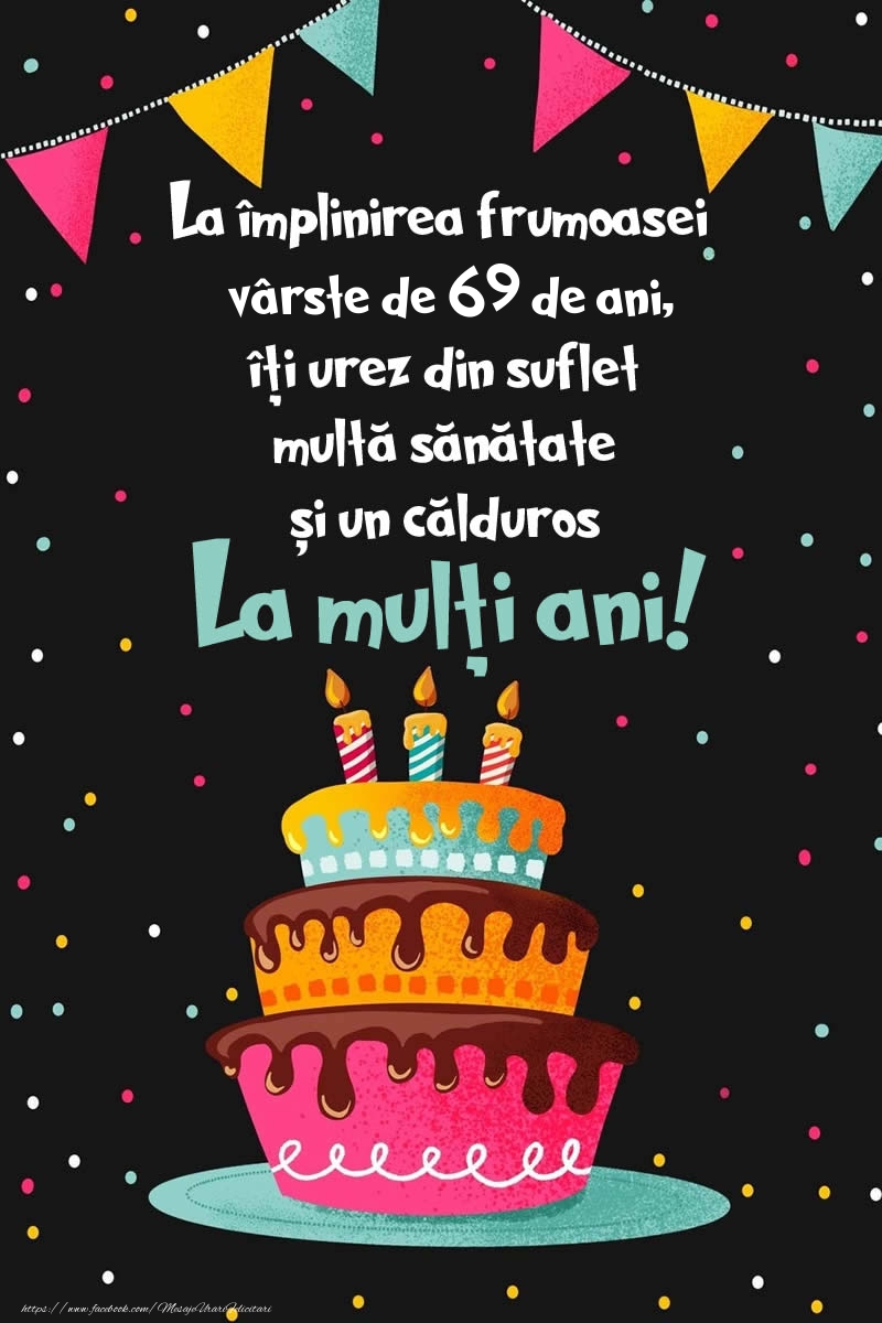 69 ani de ani - La mulți ani! - imagine cu tort si confeti