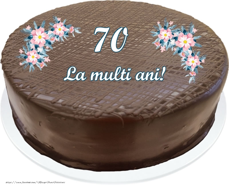 70 ani La multi ani! - Tort
