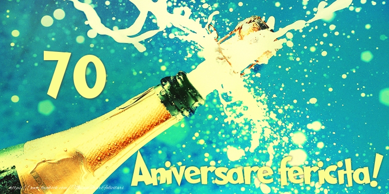 70 ani Aniversare fericita!