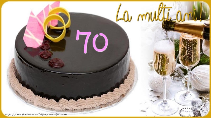70 ani La multi ani!