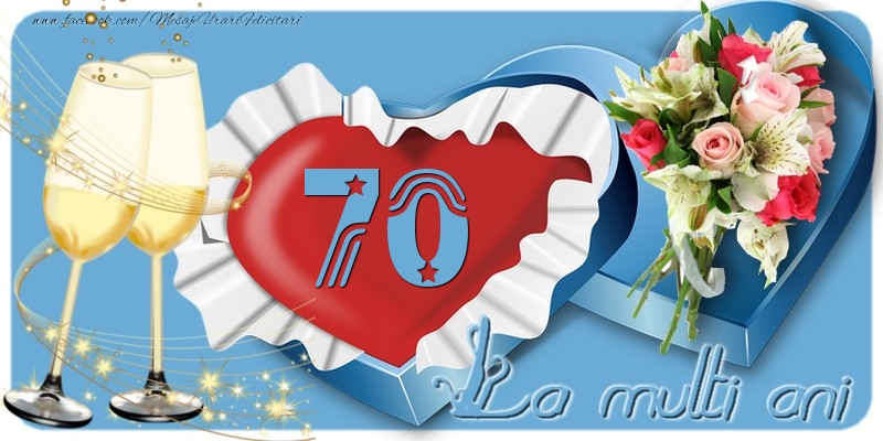 70 ani La multi ani!