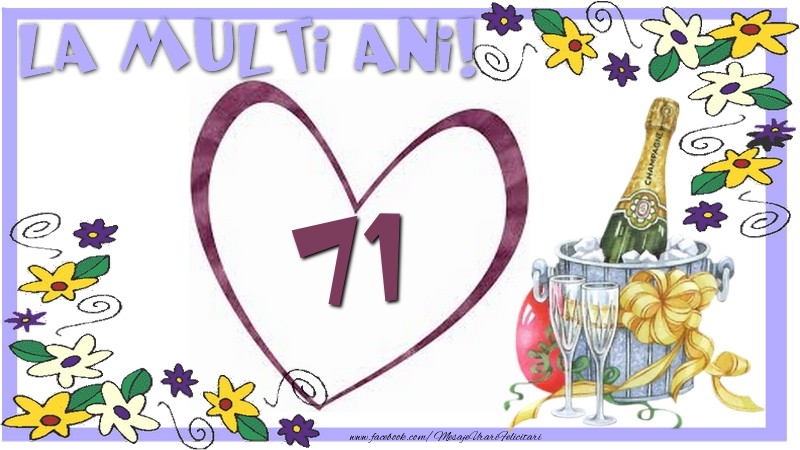 La multi ani 71 ani