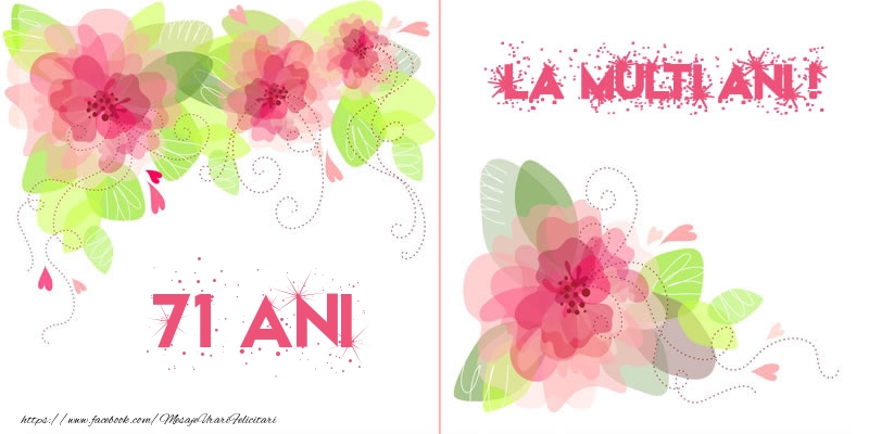 71 ani La multi ani!
