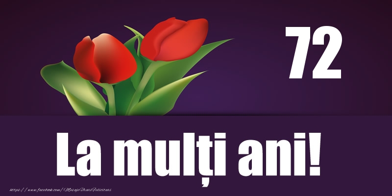 72 ani La multi ani!