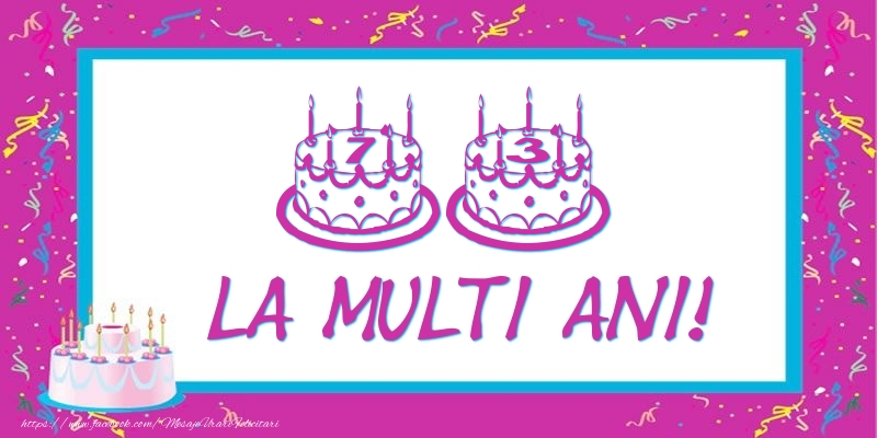 Tort 73 ani La multi ani!