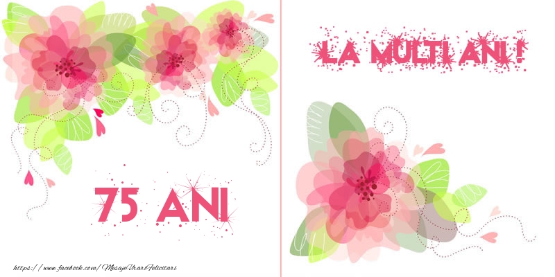 75 ani La multi ani!