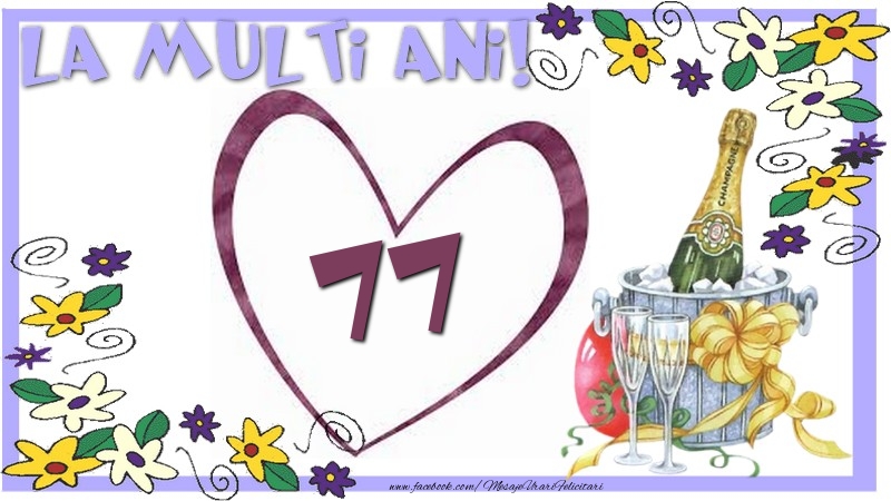 La multi ani 77 ani