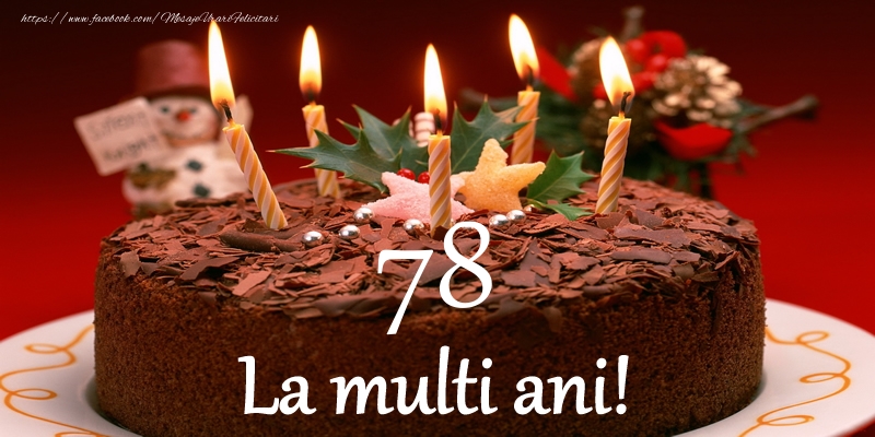78 ani La multi ani!