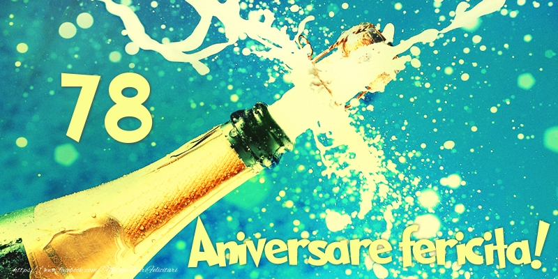 78 ani Aniversare fericita!