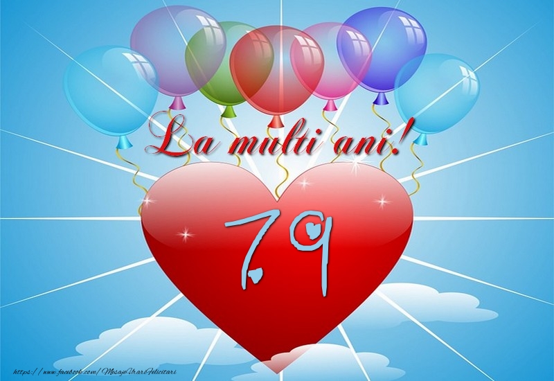 79 ani, La multi ani