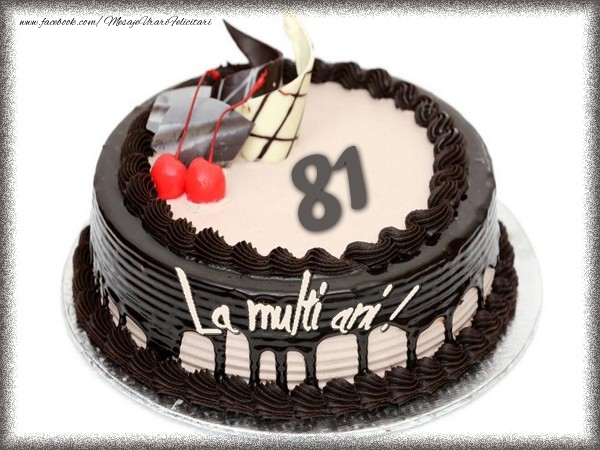 La multi ani 81 ani