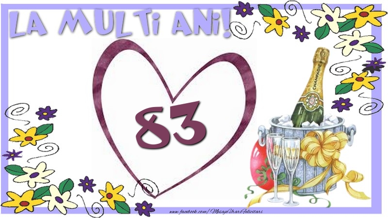 La multi ani 83 ani