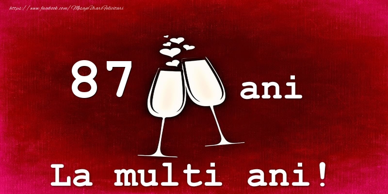 87 ani La multi ani!