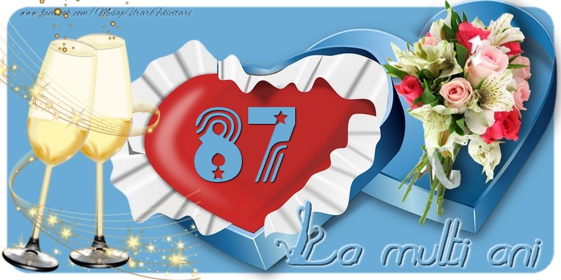 87 ani La multi ani!