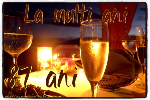 La multi ani 87 ani
