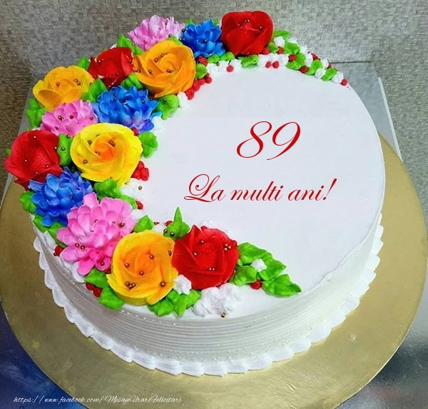 89 ani La multi ani! - Tort