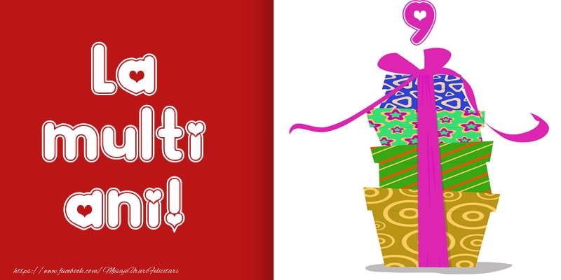 La multi ani! 9 ani La multi ani! 9 ani