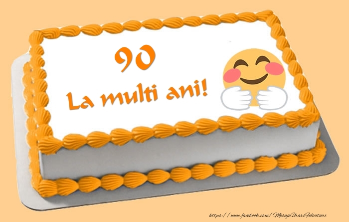 Tort La multi ani 90 ani!