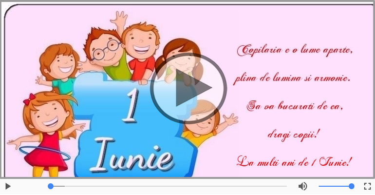 La multi ani de 1 Iunie!
