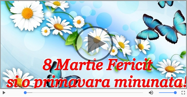 8 martie ! Felicitare tuturor femeilor, mamelor! La multi ani!