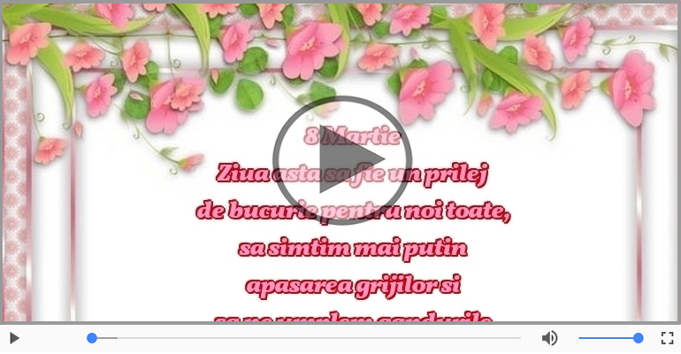 8 Martie - La Multi Ani!