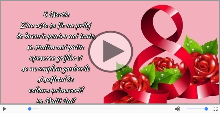 8 Martie - La Multi Ani!