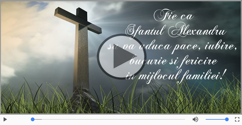 La multi ani de Sfantul Alexandru!