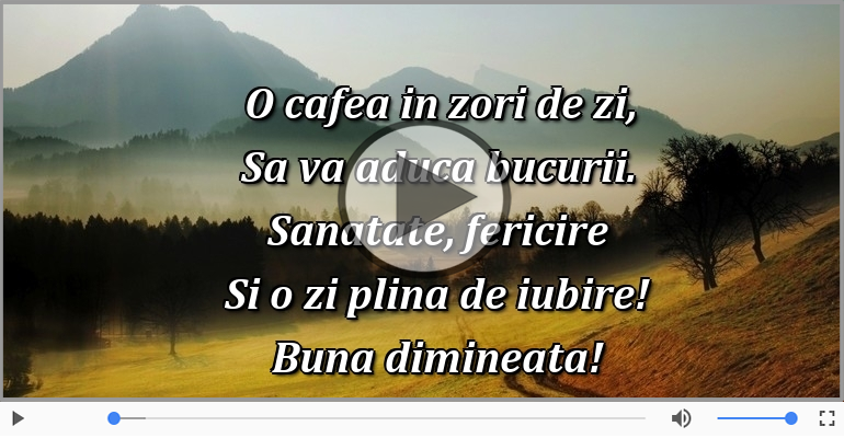 Buna dimineata!