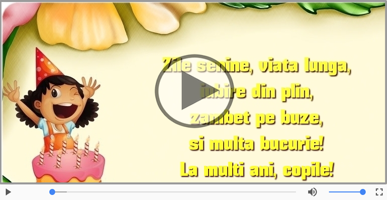 La multi ani, copile!