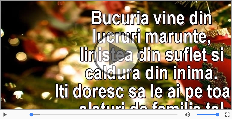 Craciun fericit alaturi de familia ta!
