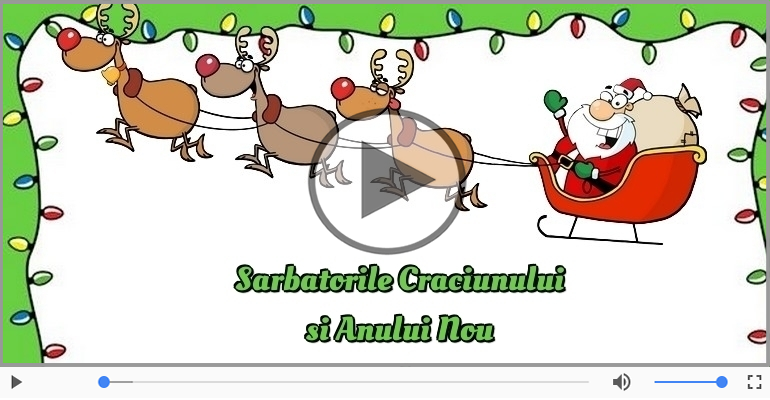 Sarbatorile Craciunului si Anului Nou sa va aduca ...
