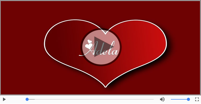 I love you Adela! - Felicitare muzicala