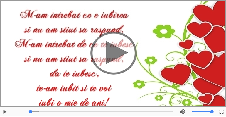 Te-am iubit si te voi iubi o mie de ani!