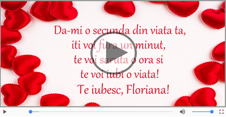 I love you Floriana! - Felicitare muzicala