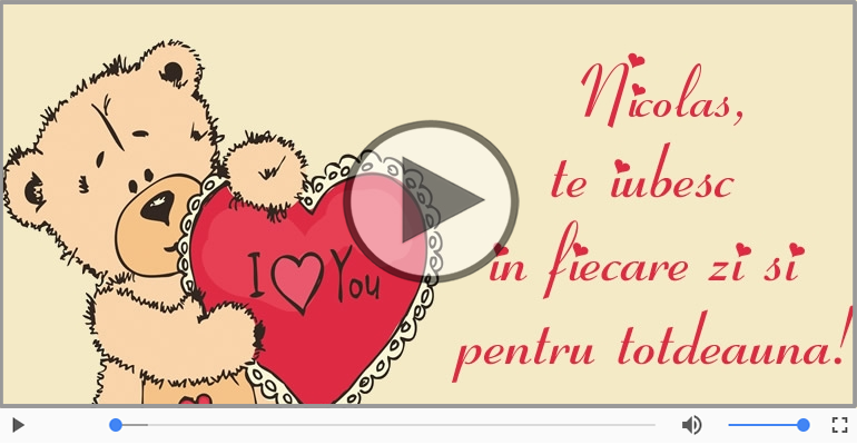 I love you Nicolas! - Felicitare muzicala