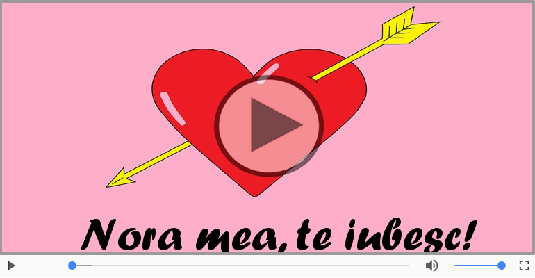 Te iubesc, Draga Nora!