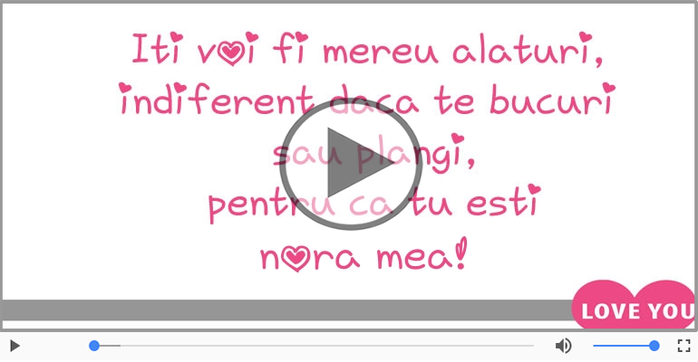 I love you Draga Nora! - Felicitare muzicala