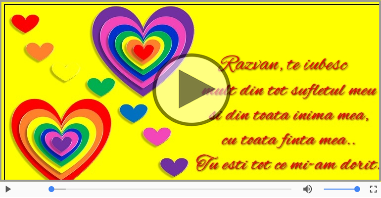 I love you Razvan! - Felicitare muzicala