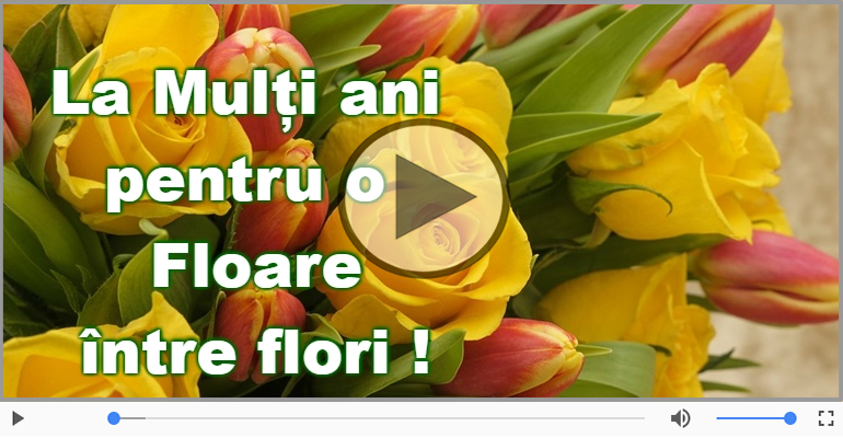 La Multi Ani de Florii!