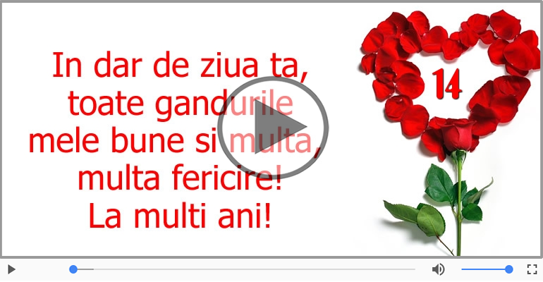 Felicitare muzicala de la multi ani 14 ani!