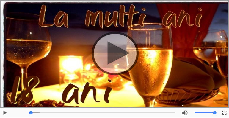 18 ani, La multi ani cu sanatate!