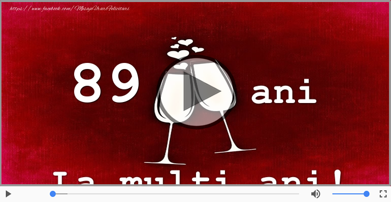 Felicitare muzicala: La multi ani, 89 ani!