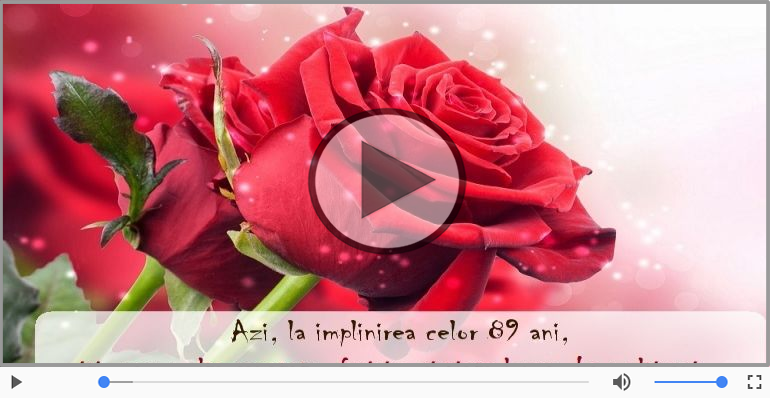 Felicitare muzicala de la multi ani 89 ani!