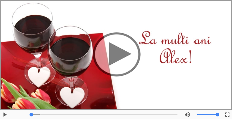 Felicitare muzicala - La multi ani, Alex!