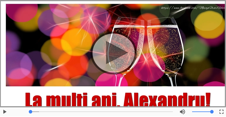 Felicitare muzicala - Happy Birthday Alexandru!