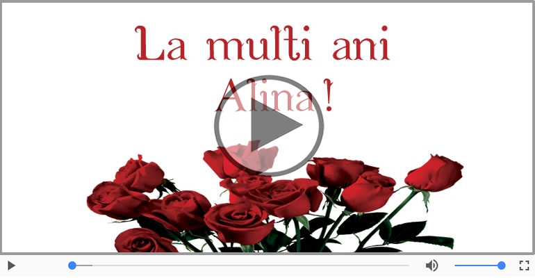 Felicitare muzicala - La multi ani, Alina!