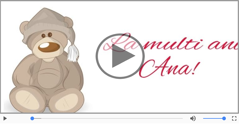 Ana, La Multi Ani!