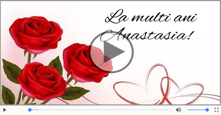 Felicitare muzicala de la multi ani pentru Anastasia!